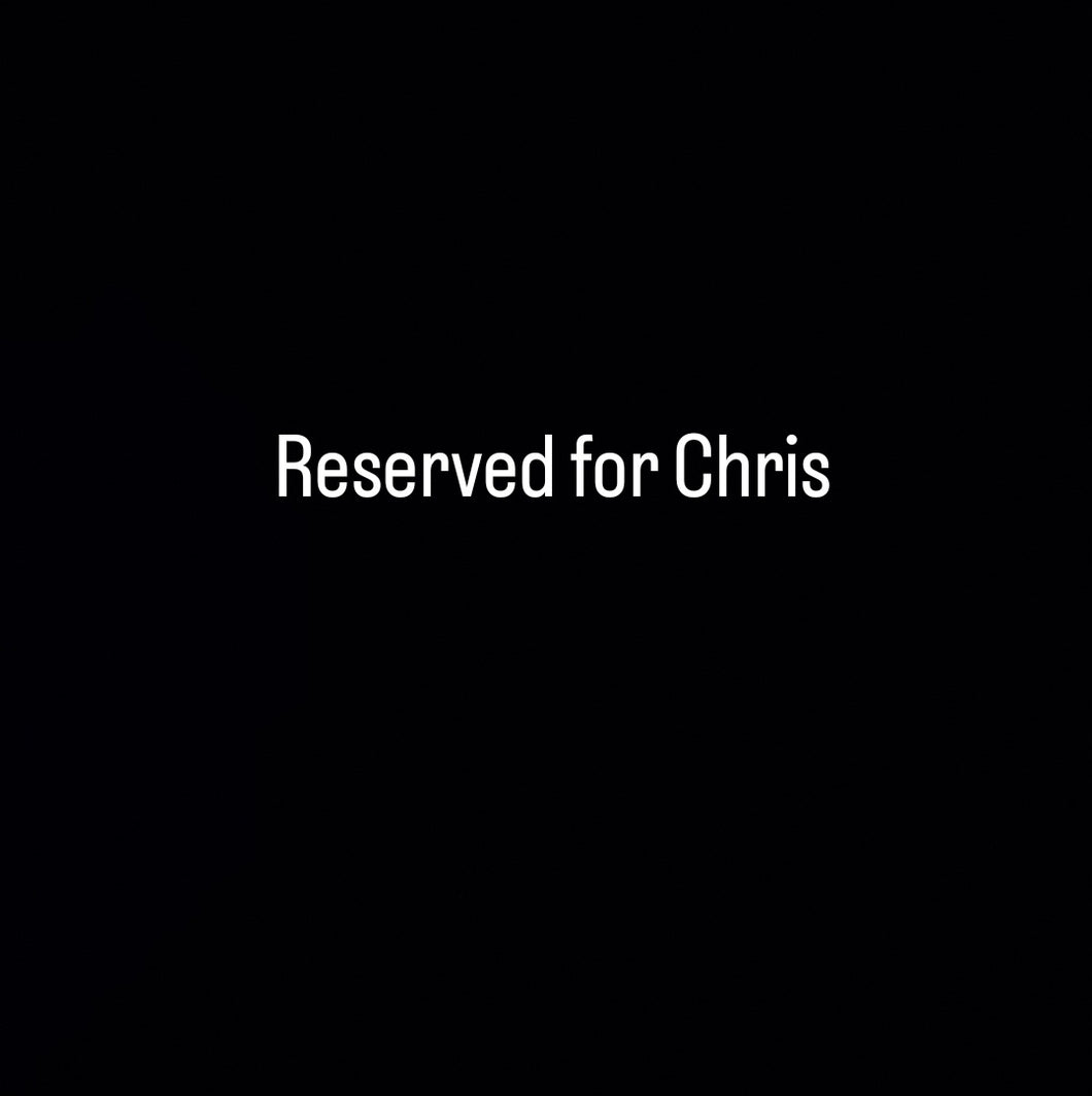 Reserved for Chris