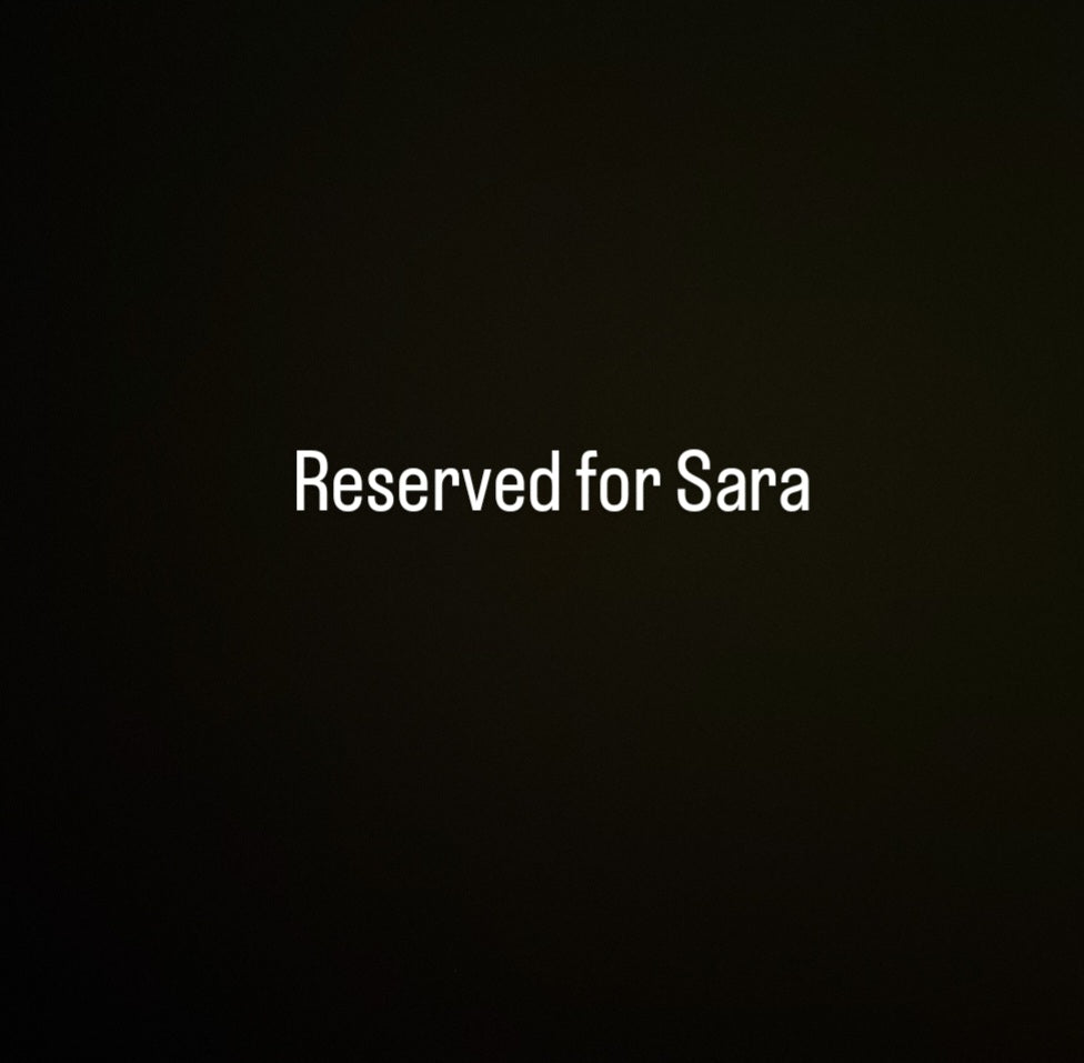Reserved for Sara